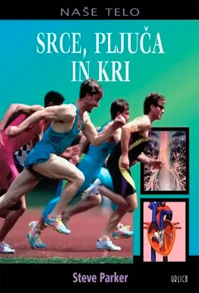 SRCE, PLJUČA IN KRI