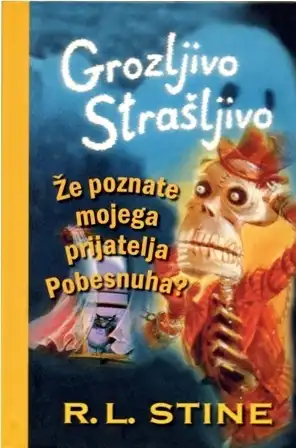 ŽE POZNATE MOJEGA PRIJATELJA POBESNUHA?
