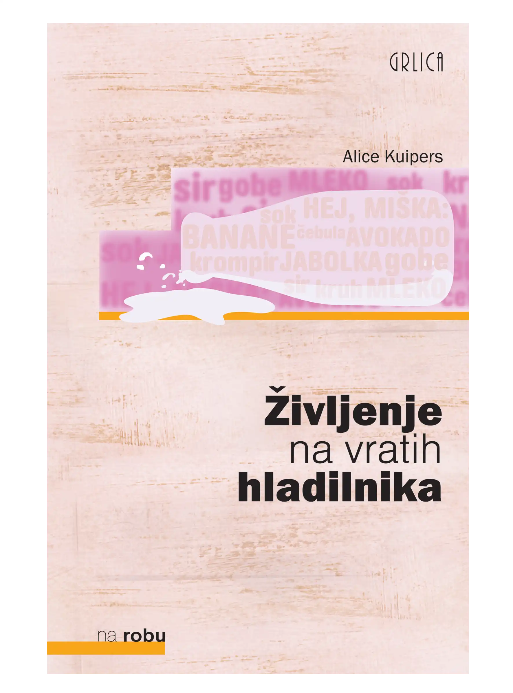 ŽIVLJENJE NA VRATIH HLADILNIKA